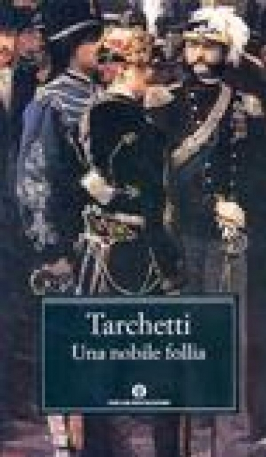 Una nobile follia