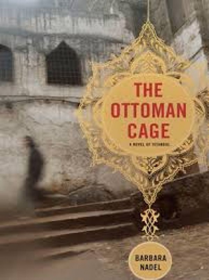 The Ottoman Cage: a novel of Istanbul
