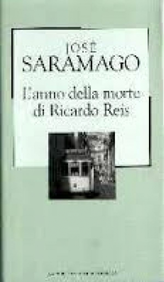 L'anno della morte di Ricardo Reis